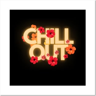 Chill out neon Posters and Art